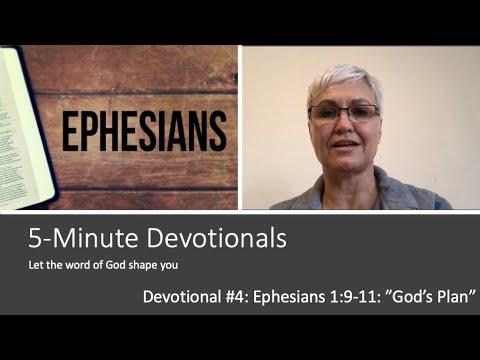 Devotional on the Book of Ephesians #4 (Ephesians 1:9-11) "God's Plan"