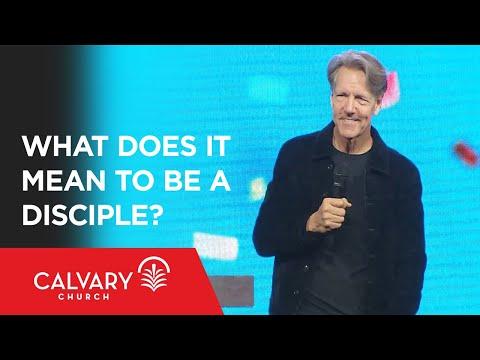 What Does It Mean to Be a Disciple? - Matthew 16:24-27 - Skip Heitzig