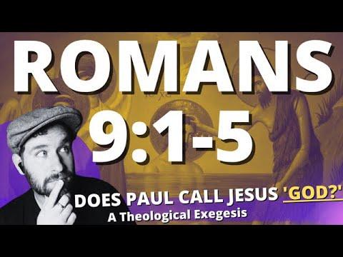 Jesus, GOD Over All?! A Theological Exegesis of Romans 9:1-5