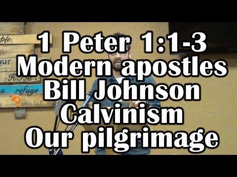 Modern FAKE APOSTLES!?! 1 Peter 1:1-3 and Calvinism, Foreknowledge, Trinity, etc