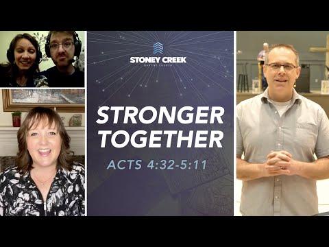 Sunday, February 14 - Stronger Together (Acts 4:32-5:11) - Full Service