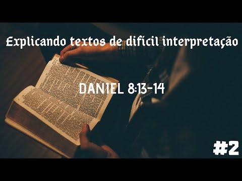 Explicando textos de difícil interpretação - Daniel 8:13-14