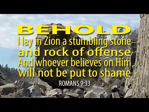 The Remnant, Faith, and the Stone - The Stumbling Stone (Romans 9:22-33)