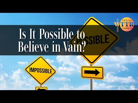 "Believe in Vain" Doesn't Mean What You Think (1 Corinthians 15:2)