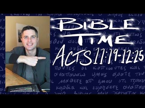 Bible Time // Acts 11:19 - 12:25