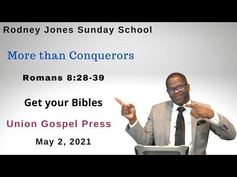More than Conquerors, Romans 8:28-39, May 02, 2021, Sunday school lesson, Union Press