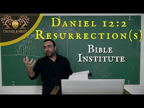 Daniel 12:2 The Resurrection(s).