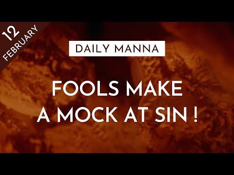 Fools Make A Mock At Sin | Proverbs 14:9 | Daily Manna