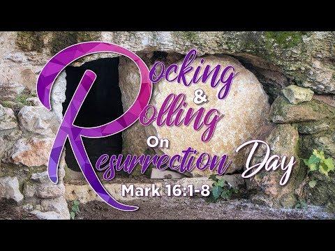 MARK 16:1-8 (PASTOR TONY CLARK) 04/21/2019