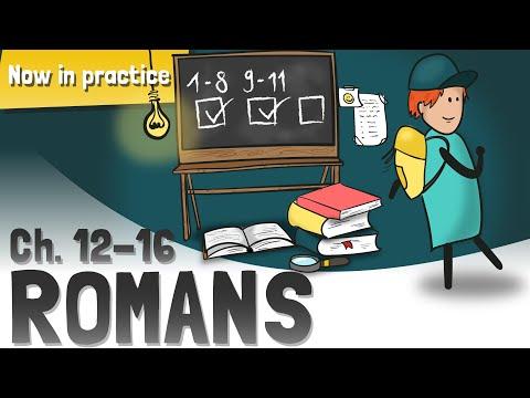 Romans 12-16 in a Nutshell | The Practical Christian Life