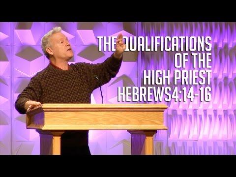 Hebrews 5:1-10, The Qualifications Of The High Priest