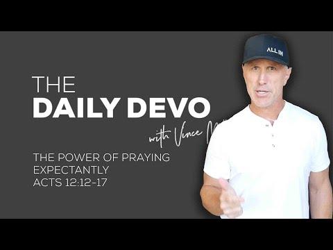 The Power of Praying Expectantly | Devotional | Acts 12:12-17