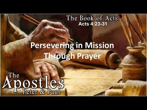 Persevering in Mission through Prayer - Acts 4:23-31