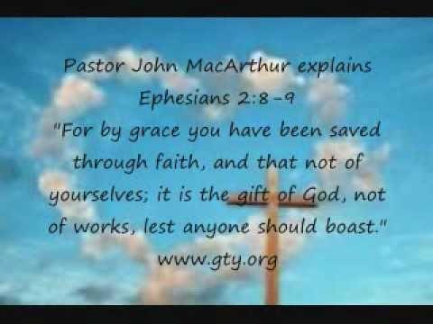 'Is Salvation A Gift From God?' (Ephesians 2:8-9) by John MacArthur