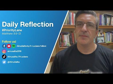 Daily Reflection | Matthew 9:9-13 | #PriorityLane | July 1, 2022