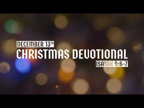 Christmas Devotional: Day 13 - Isaiah 9:6-7
