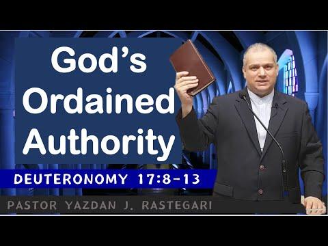 God's Ordained Authority (Deuteronomy 17: 8~13) PASTOR YAZDAN J.  RASTEGARI