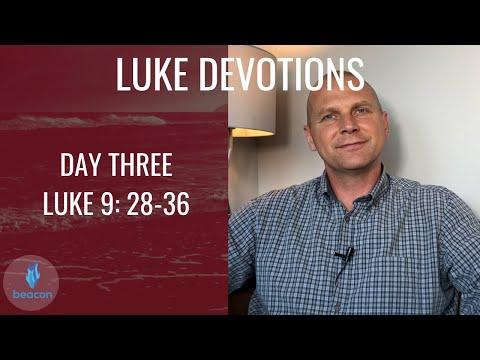 Daily Devotion Week 9: Luke 9:28-36