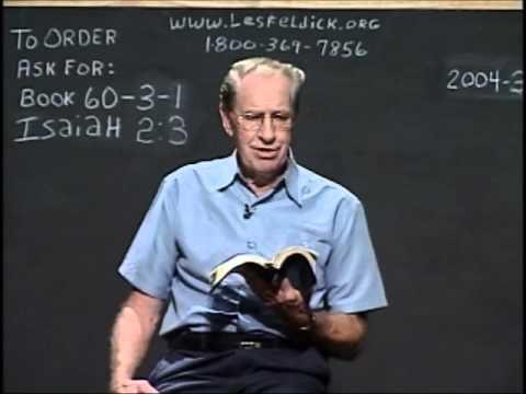 60 3 1 Through the Bible with Les Feldick   Chastisement before Blessings: Isaiah 2:3 - 42:6