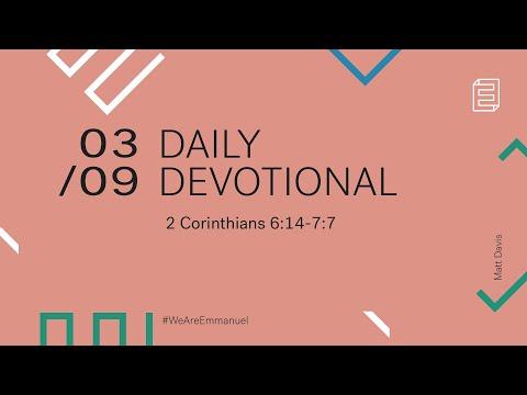 Daily Devotional with Matt Davis // 2 Corinthians 6:14-7:7