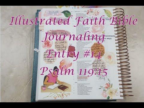Illustrated Faith Bible || Journaling Entry #14 || Psalm 119:15