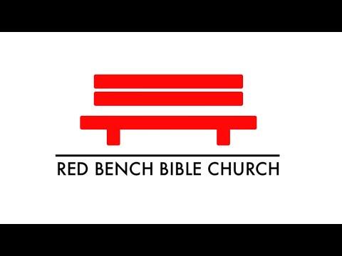 Red Bench Bible Church - Sunday Service - Isaiah 59:9-16b