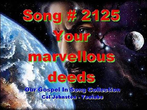 #2125- Your Marvellous Deeds - (Psalm 71:17-24)