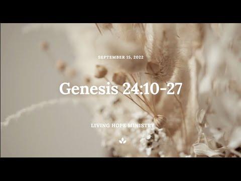 Genesis 24:10-27 - Daily Devotional - Living Hope Ministry