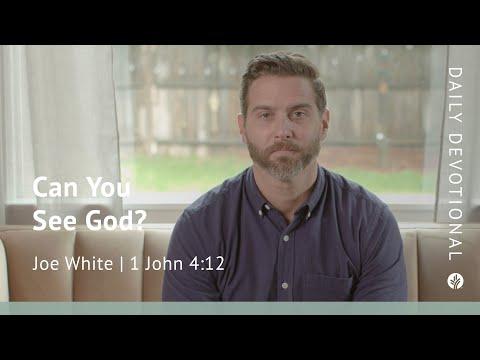Can You See God? | 1 John 4:12 | Our Daily Bread Video Devotional