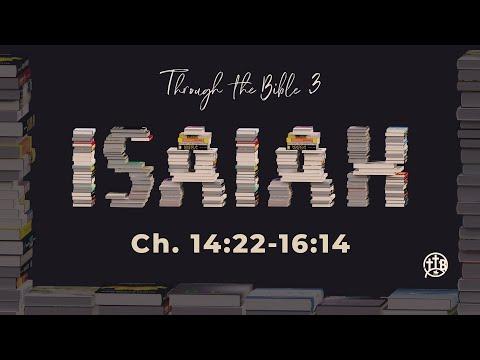 Isaiah 14:22-16:14