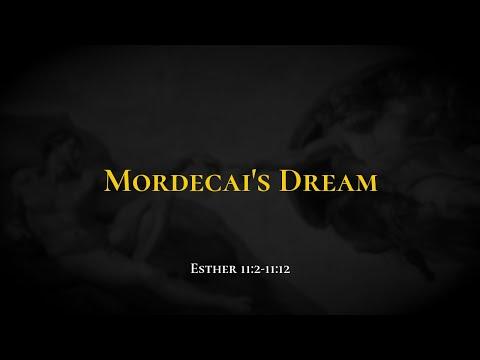 Mordecai's Dream - Holy Bible, Esther 11:2-11:12
