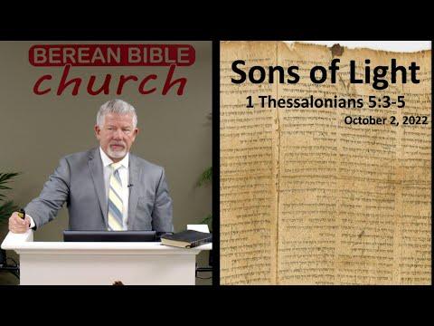 Sons of Light (1 Thessalonians 5:3-5)