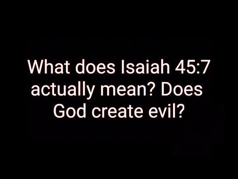The Real Meaning of Isaiah 45:7