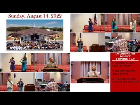 8.14.22 Sunday Service Live Stream | "Accentuate The Positive" | 2 Timothy 1:6-7 | Pastor Scotton