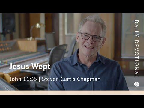 Jesus Wept | John 11:35 | Our Daily Bread Video Devotional
