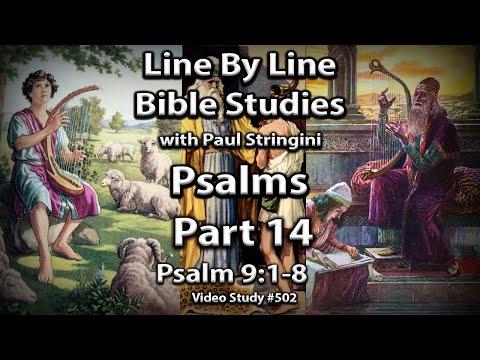 The Psalms Explained - Bible Study 14 - Starting at Psalm 9:1-8
