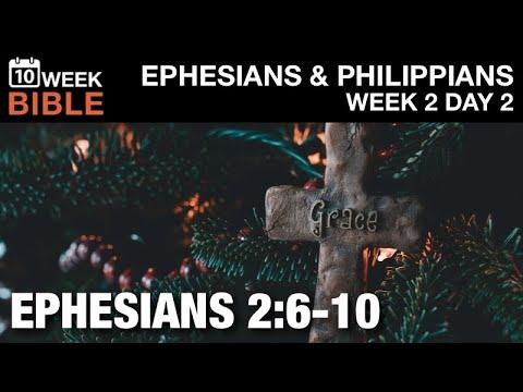 By Grace | Ephesians 2:6-10 | Week 2 Day 2 Study of Ephesians