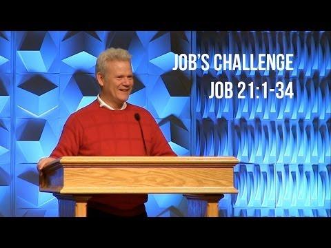 Job 21:1-34, Job's Challenge