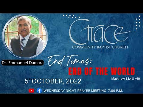 End Times: End of the world/Matthew 13:40 -49/5th October, 2022/