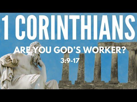 1 Corinthians 3:9-17 "Are you God's worker?"