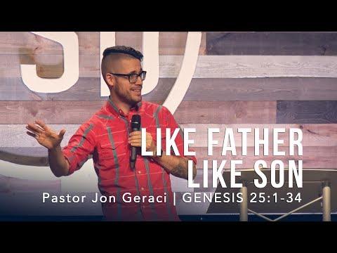 Genesis 25:1-34, Like Father, Like Son