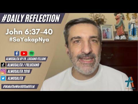 Daily Reflection | John 6:37-40 | #SaYakapNya | November 2, 2021