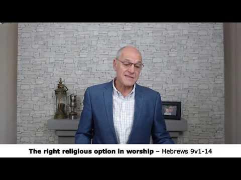 The right religious decision in worship (Hebrews 9:1-14) - Charles De Kiewit