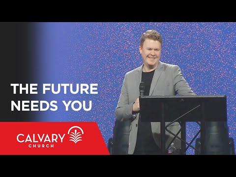 The Future Needs You - Colossians 3:12-17 - Taylor Bronisz