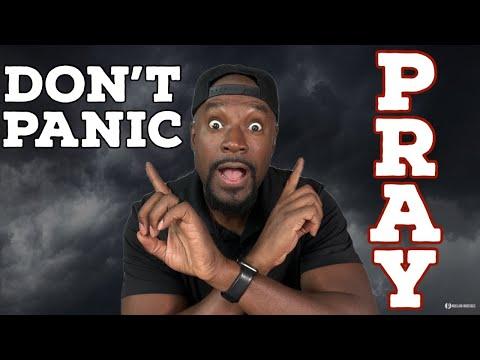 Don't Panic ... Pray! | Philippians 4:4 - 7 | Thought Of The Day