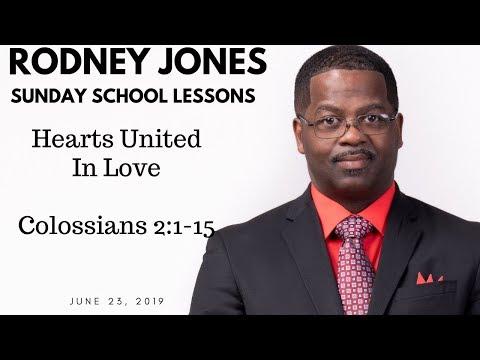 Hearts United In Love, Colossians 2:1-15  ,June 23, 2019, Sunday school lessons