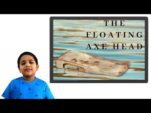 Story of the floating axe-head (2 Kings 6:1-7)