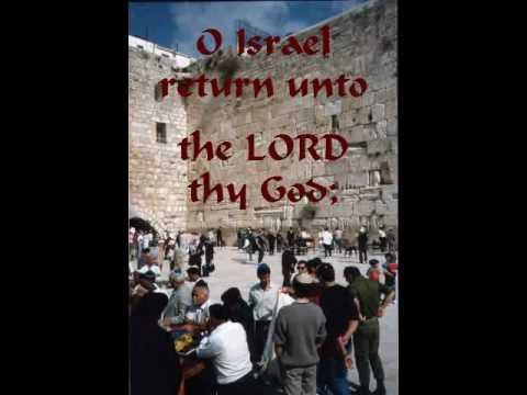 O Israel return unto the Lord thy G-D ... Hosea 14:1-2 english