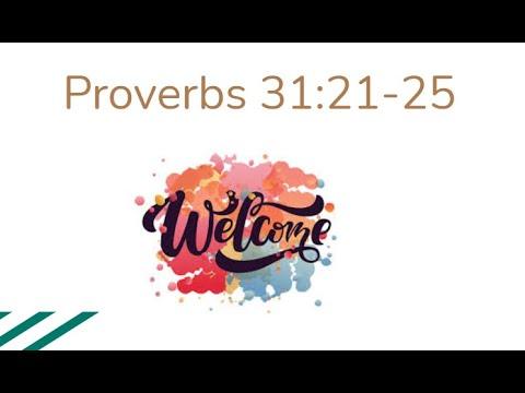 Proverbs 31: 21-25