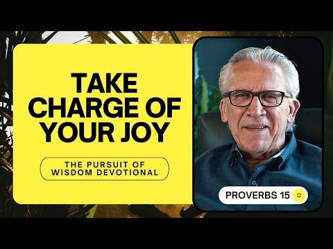 How to Make Your Life a Continual Feast, Bill Johnson, The Pursuit of Wisdom Devotional, Proverbs 15